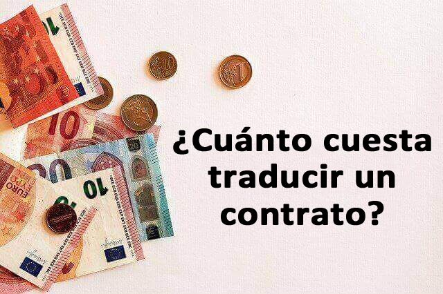 ¿Cuánto cuesta traducir un contrato?