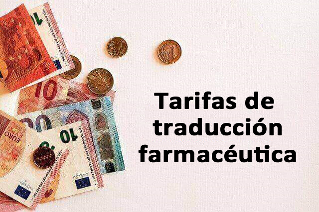 Tarifas de traducción farmacéutica